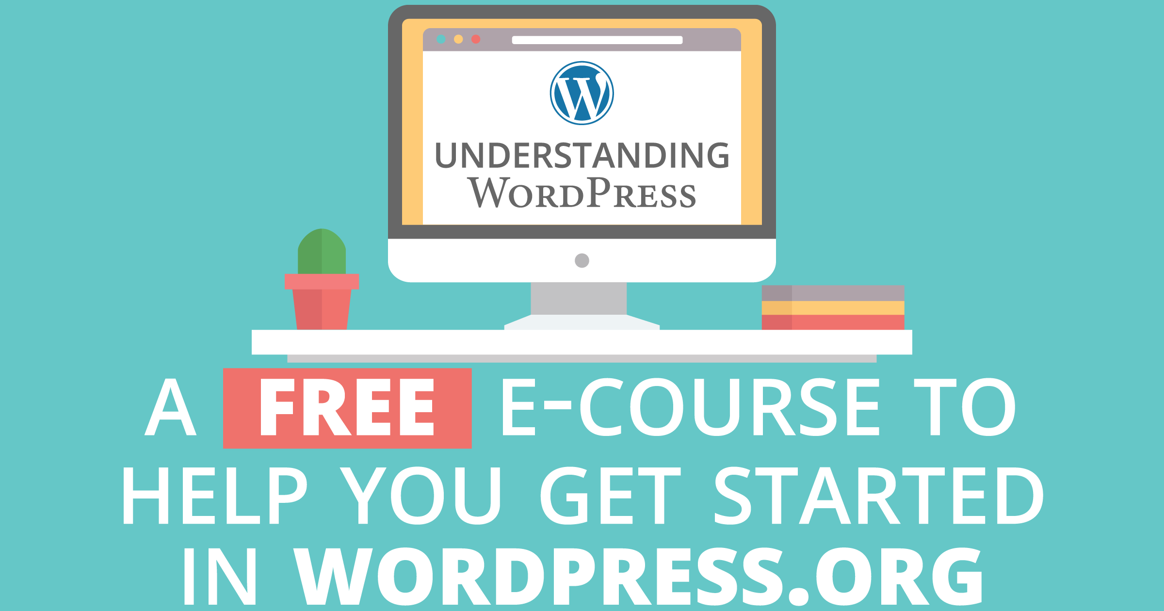 Free Understanding WordPress Email Course - Tarango Visual Studio