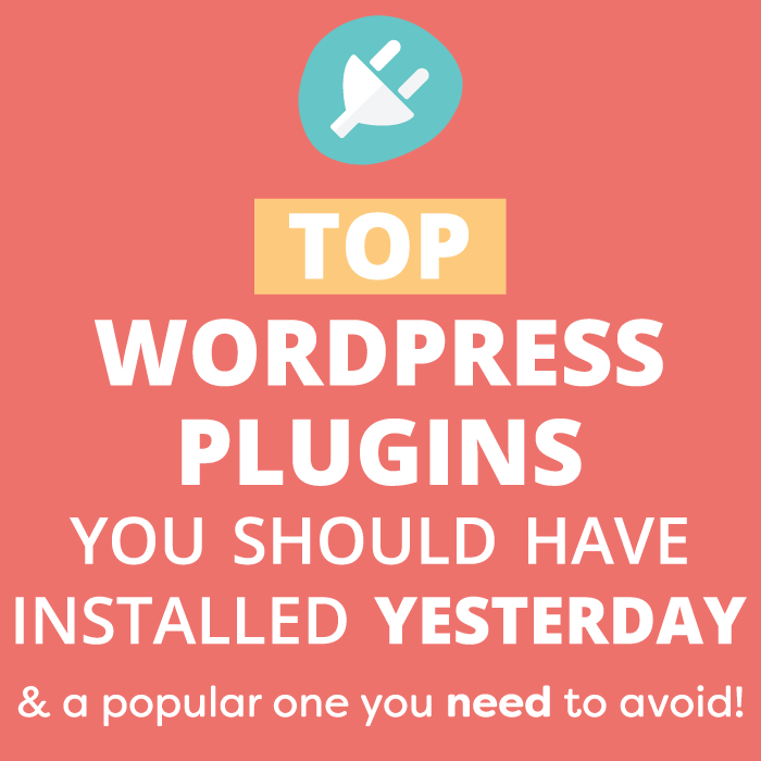 Top WordPress Plugins You Should Have Installed Yesterday