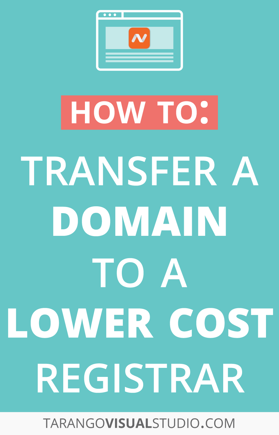 How to Transfer a Domain to a Lower Cost Registrar - Tarango Visual Studio Business Blog